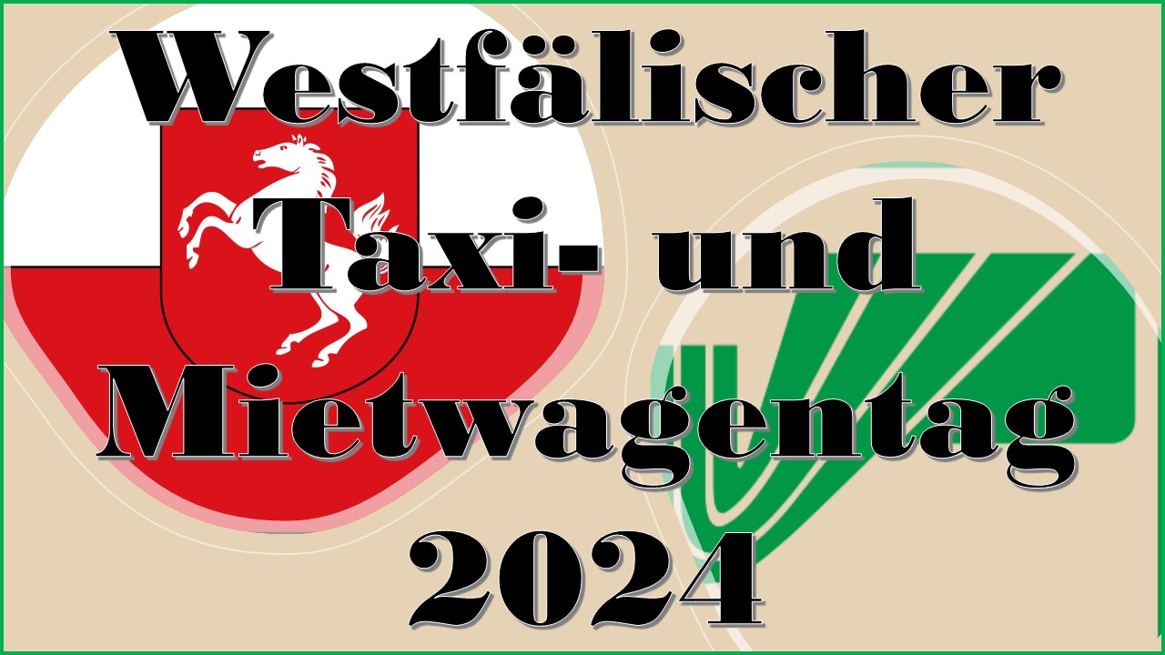 Mehr über den Artikel erfahren Erster Westfälischer Taxi- und Mietwagentag