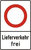 Verkehrsschild "Lieferverkehr Frei"